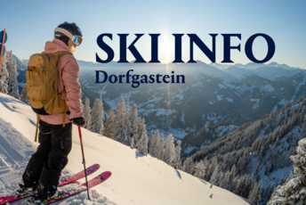 Täglich Top informiert über das Skigebiet Dorfgastein-Großarltal
